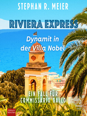cover image of Riviera Express--Dynamit in der Villa Nobel